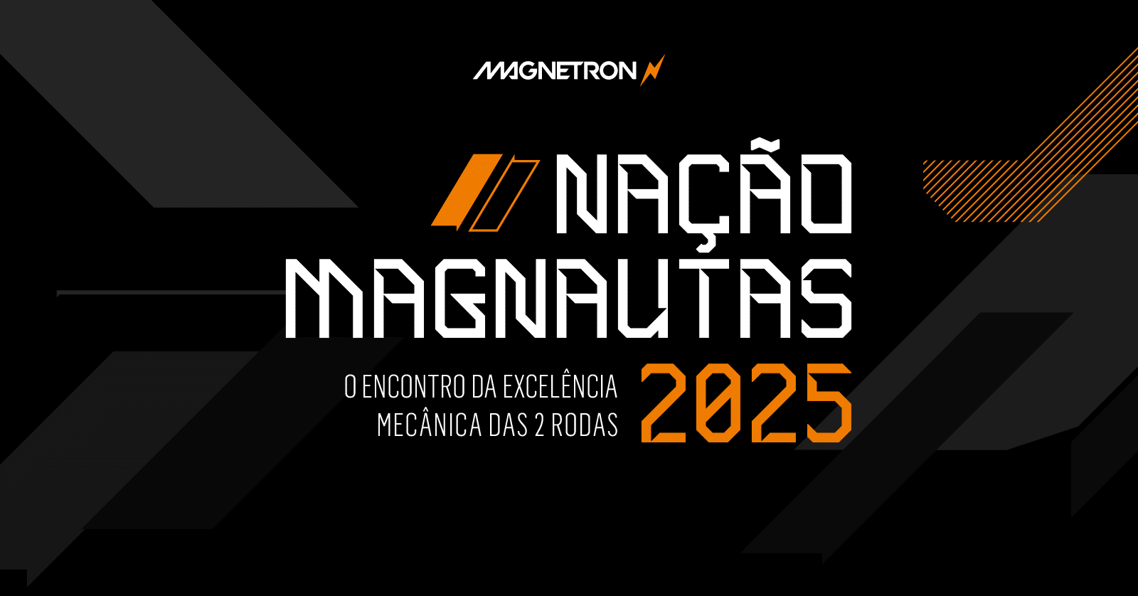 O Nação Magnautas 2025 é mais do que um evento, é um divisor de águas para quem trabalha ou é apaixonado por motos.